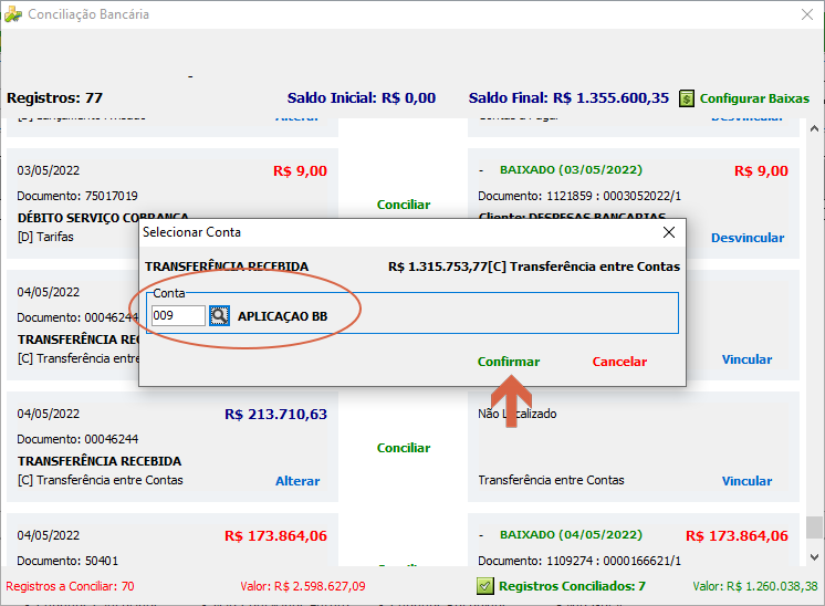 Pop-up Selecionar Conta exibindo o campo Conta preenchido com "009 APLICACAO BB"; botão Confirmar destacado — etapa de confirmação da conta de destino da transferência