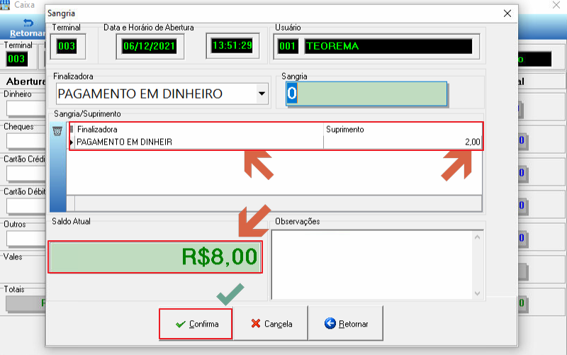 Modal Sangria com Finalizadora "PAGAMENTO EM DINHEIRO", lançamento 2,00 na grade, Saldo Atual R$8,00 e botão Confirma em destaque