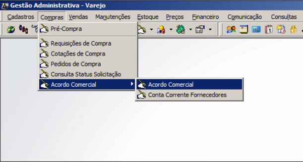 Menu Compras com submenu Acordo Comercial expandido, exibindo as opções Acordo Comercial e Conta Corrente Fornecedores