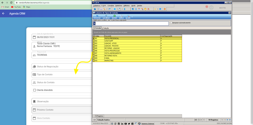 Janela Cadastro de Tipos de Contato no CRM com 10 registros: VISITA PRESENCIAL, WHATSAPP, LIGACAO-ATIVO, LIGACAO-PASSIVO, RETORNO-LIGACAO, VISITA PROSPECCAO, VISITA AGENDAMENTO, RETORNO VISITA, E-MAIL, MARKETING