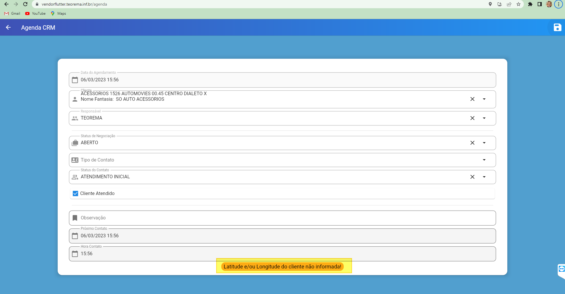 Formulário Agenda CRM com mensagem de alerta "Latitude e/ou Longitude do cliente não informada!" exibida na parte inferior