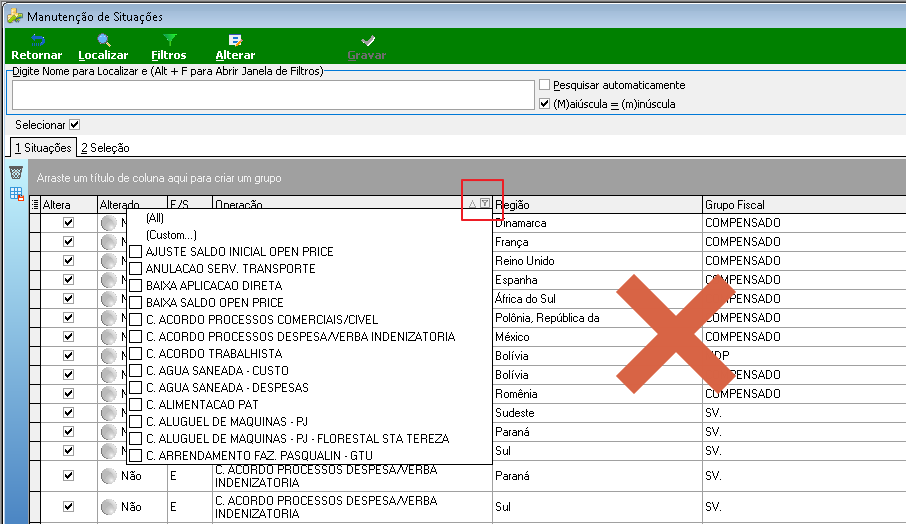 Tela Manutenção de Situações com filtro aberto na grade exibindo lista de operações disponíveis (ex.: BAIXA APLICACAO DIRETA, V. MERCADORIAS, C. ACORDO PROCESSOS) e ícone X vermelho sobreposto indicando uso incorreto