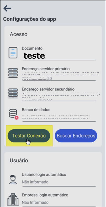 Tela "Configurações do app" mostrando seção Acesso com campos Documento, Endereço servidor primário, Endereço servidor secundário e Banco de dados, e botões "Testar Conexão" e "Buscar Endereços"