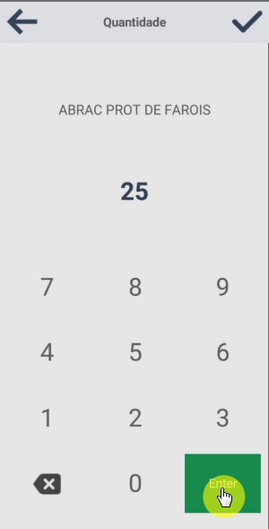 Tela "Quantidade" exibindo o item "ABRAC PROT DE FAROIS" com teclado numérico e quantidade 25 digitada, botão "Enter" para confirmar