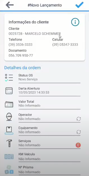 Formulário #Novo Lançamento com a seção "Informações do cliente" preenchida com os dados do cliente selecionado; seção "Detalhes da ordem" exibindo Status OS = Novo Serviço e demais campos como Não Informado