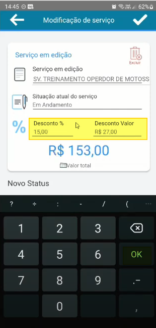 Tela "Modificação de serviço" com os campos Desconto % = 15,00 e Desconto Valor = R$ 27,00 destacados em amarelo; valor total atualizado para R$ 153,00; teclado numérico visível