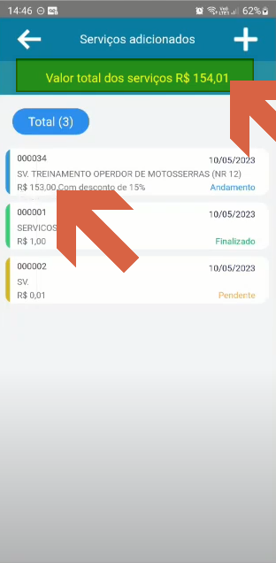 Tela "Serviços adicionados" com o serviço 000034 exibindo "Com desconto de 15%" no valor de R$ 153,00 e valor total atualizado para R$ 154,01; setas apontando para o serviço e o total