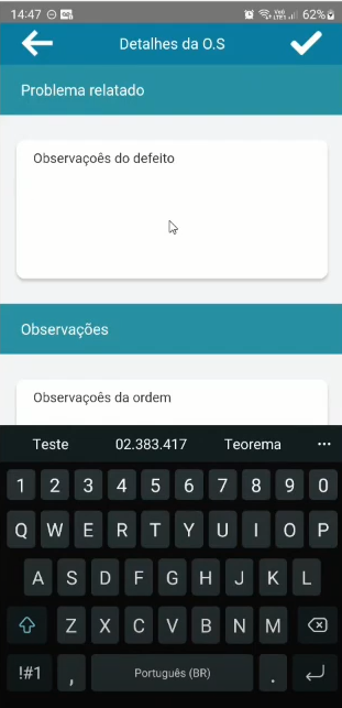 Tela "Detalhes da O.S" com os campos "Problema relatado" (campo Observações do defeito vazio) e "Observações" (campo Observações da ordem vazio), com teclado exibido