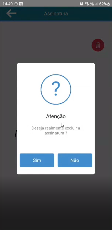 Diálogo de confirmação com o ícone de interrogação e a mensagem "Deseja realmente excluir a assinatura?" com os botões Sim e Não