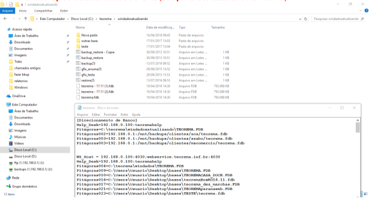 Windows Explorer exibindo C:\teorema\windadosatualizando com arquivos de banco .fdb (teorema.fdb, teorema - 17.11(1).fdb, teorema - 17.11(2).fdb) e arquivos de backup .lotes; ao lado, bloco de notas com teorema.ini aberto mostrando entradas de diretório de banco como Pitagoras003, WS_Host e múltiplos caminhos de base para diferentes clientes