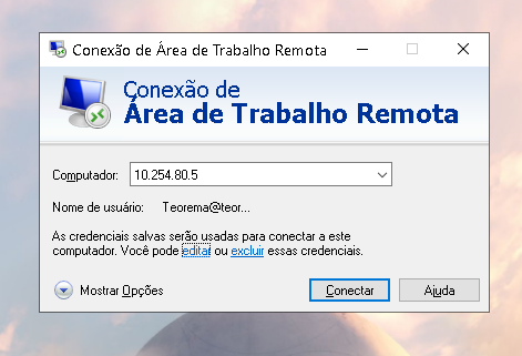 Janela "Conexão de Área de Trabalho Remota" com campo Computador preenchido com 10.254.80.5 e campo Nome de usuário com Teorema@teor...