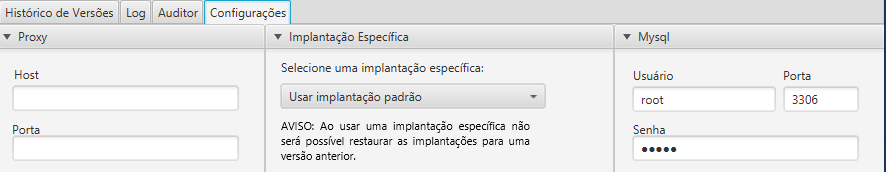 Aba Configurações com seção Proxy (campos Host e Porta), seção Implantação Específica (seletor Usar implantação padrão e aviso sobre restauração) e seção Mysql (campos Usuário root, Porta 3306 e Senha mascarada)