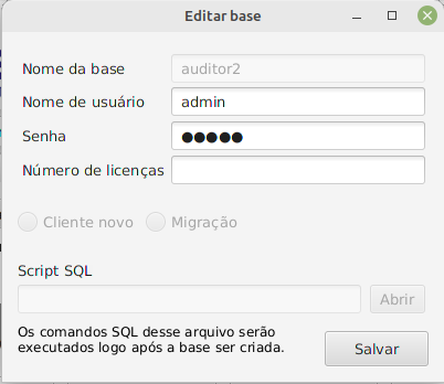 Formulário Editar base para base não confirmada (teste): todos os campos editáveis — Nome da base teste, Nome de usuário root, Senha mascarada, Número de licenças 3, opção Migração selecionada, Script SQL com caminho auditor/arquivos_instalacao/auditor2.sql; botão Salvar