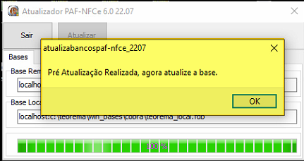 Janela do Atualizador PAF-NFCe 6.0 22.07 exibindo caixa de diálogo "atualizabancospaf-nfce_2207" com a mensagem "Pré Atualização Realizada, agora atualize a base" e botão OK