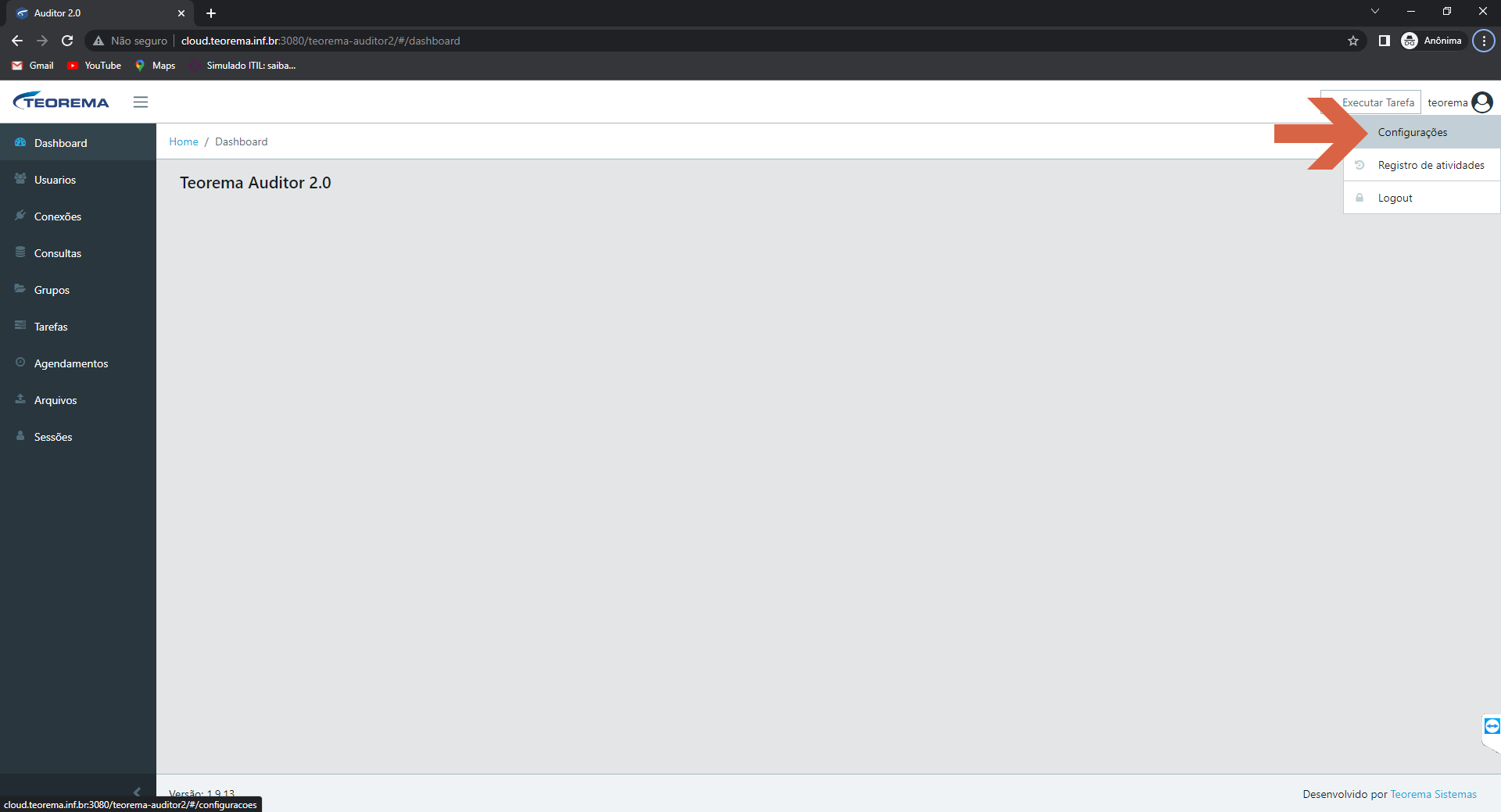 Dashboard do Teorema Auditor 2.0 com menu lateral (Dashboard, Usuarios, Conexoes, Consultas, Grupos, Tarefas, Agendamentos, Arquivos, Sessoes) e menu dropdown do usuario exibindo as opcoes Configuracoes, Registro de atividades e Logout