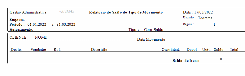 Relatório de Saldo do Tipo de Movimento com cabeçalho exibindo empresa, período 01.01.2022 a 31.03.2022, Tipo: Com Saldo e colunas Cliente, Nome, Docto., Vendedor, Ref., Descrição, Quantidade, Devol., Unit., Saldo, Total
