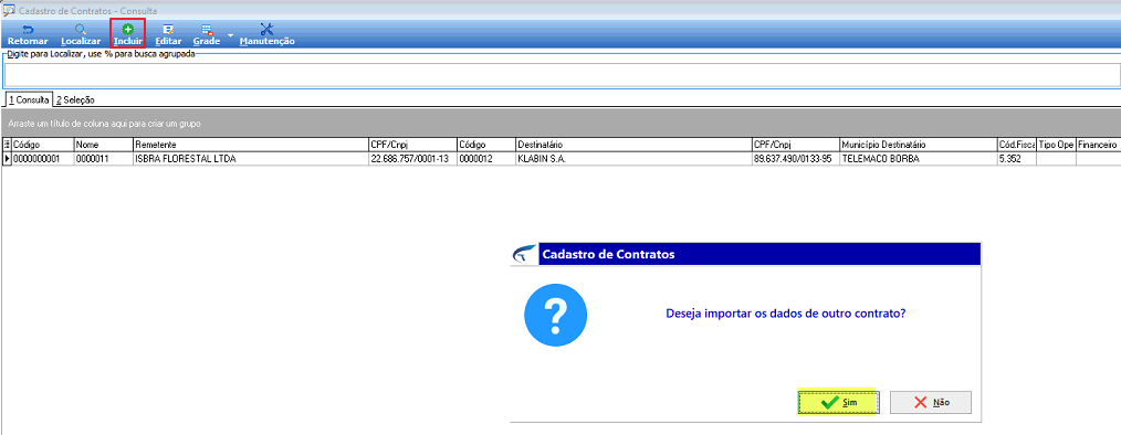 Tela Cadastro de Contratos - Consulta com barra de ferramentas (Retornar, Localizar, Incluir, Editar, Grade, Manutenção) e diálogo "Deseja importar os dados de outro contrato?" com botões Sim e Não