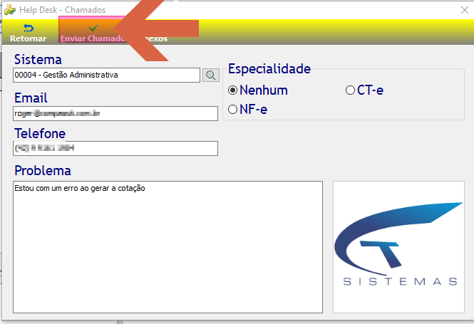 Tela Help Desk - Chamados com botão "Enviar Chamado" destacado na barra superior; campos Sistema, Especialidade, Email, Telefone e Problema preenchidos