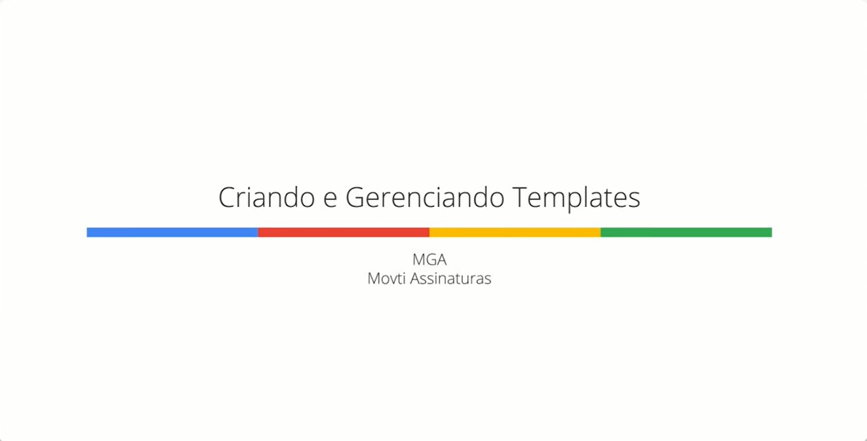 Tela de apresentação "Criando e Gerenciando Templates" do MGA Movti Assinaturas