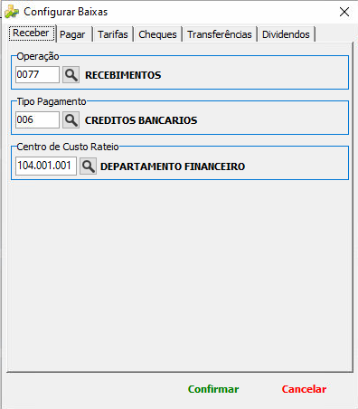 Tela Configurar Baixas na aba Receber com campos Operação (0077 RECEBIMENTOS), Tipo Pagamento (006 CREDITOS BANCARIOS) e Centro de Custo Rateio (104.001.001 DEPARTAMENTO FINANCEIRO)