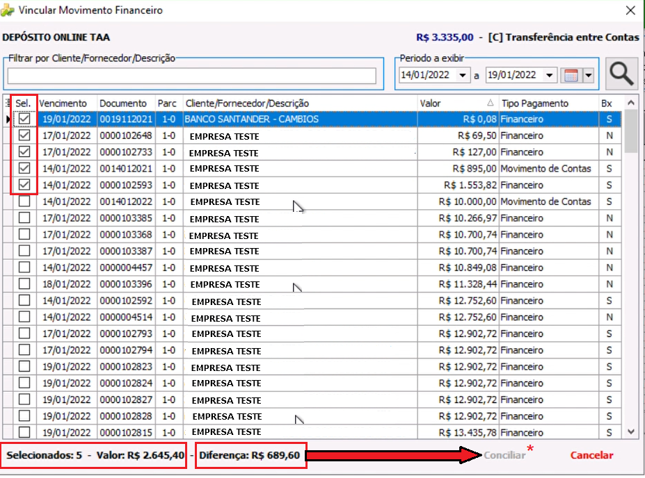 Tela Vincular Movimento Financeiro com lista de lançamentos do período, colunas Sel., Vencimento, Documento, Parc, Cliente/Fornecedor/Descrição, Valor, Tipo Pagamento e Bx; rodapé exibe Selecionados, Valor e Diferença