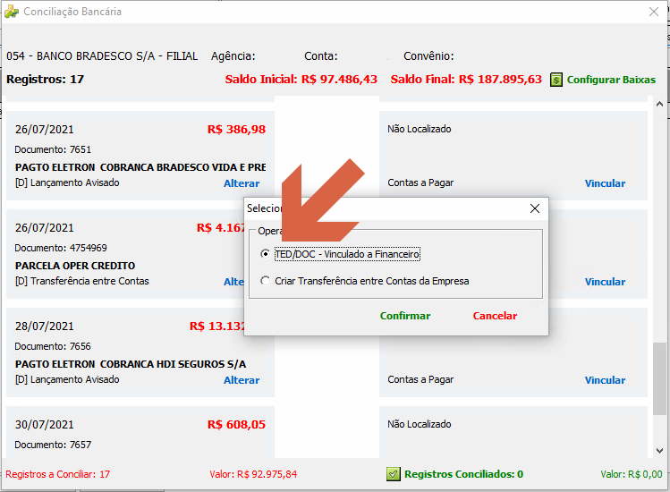 Tela Conciliação Bancária com lançamentos marcados como Lançamento Avisado e botão Alterar; ao centro, diálogo Selecionar Operação com as opções TED/DOC - Vinculado a Financeiro e Criar Transferência entre Contas da Empresa, com botões Confirmar e Cancelar