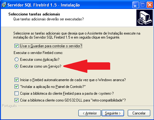 Assistente de instalação do Servidor SQL Firebird 1.5 — tela "Seleccione tarefas adicionais" com a opção "Executar como um Serviço?" selecionada e as opções "Usar o Guardian para controlar o servidor", "Iniciar o Firebird automaticamente", "Instalar a aplicação no Painel de Controlo" e "Criar a biblioteca cliente como GDS32.DLL" marcadas