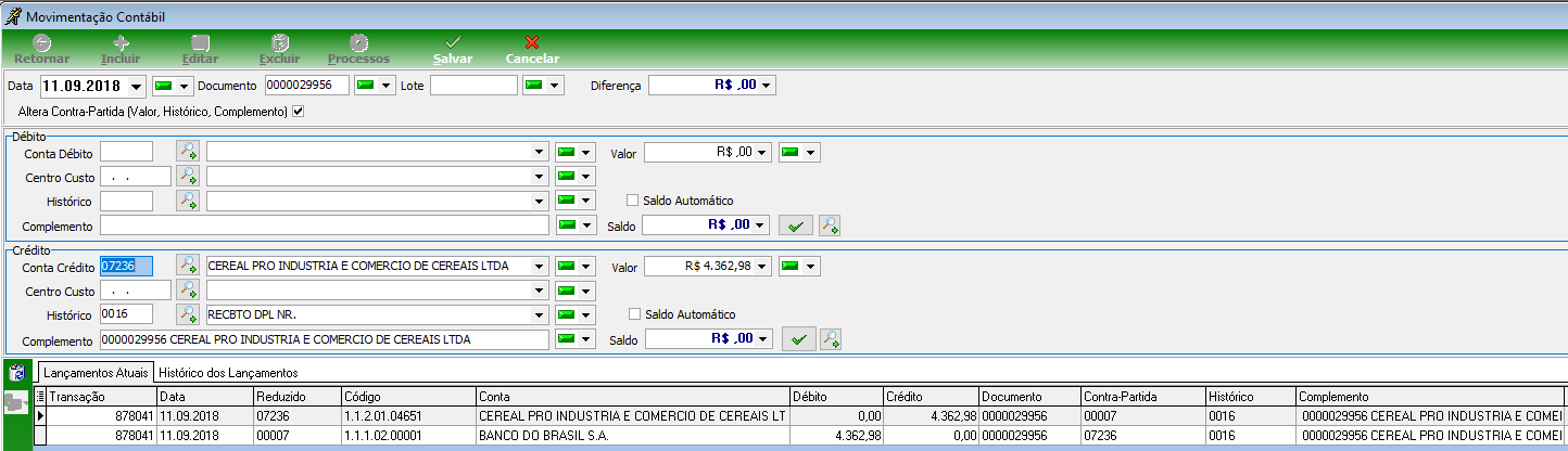 Tela de Movimentação Contábil com Data 11.09.2018, Documento 0000029956; seção Crédito com Conta Crédito 07236 "CEREAL PRO INDUSTRIA E COMERCIO DE CEREAIS LTDA", Valor R$ 4.362,98, Histórico 0016 "RECBTO DPL NR.", Complemento "0000029956 CEREAL PRO INDUSTRIA E COMERCIO DE CEREAIS LTDA"; grade de Lançamentos Atuais com transação 878041 debitando conta 1.1.2.01.04651 (CEREAL PRO) R$ 0,00 e creditando conta 1.1.02.00001 (BANCO DO BRASIL S.A.) R$ 4.362,98