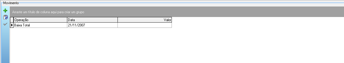 Seção Movimento com uma linha de movimentação: Operação Baixa Total, Data 21/11/2007