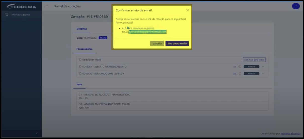 Modal "Confirmar envio de email" perguntando se deseja enviar o e-mail para o fornecedor selecionado, exibindo nome e e-mail mascarado; botões Cancelar e "Sim, quero enviar"