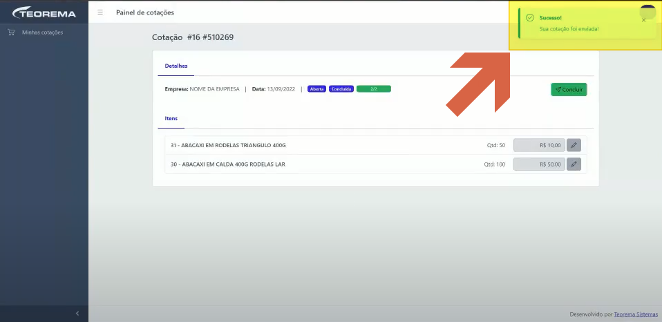Tela da cotação com notificação de sucesso "Sua cotação foi enviada!" no canto superior direito; indicadores Aberta e Concluída visíveis na barra de status
