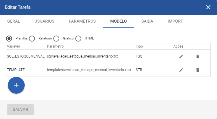 Editar Tarefa — aba MODELO com tipo "Planilha" selecionado; variável SQL_ESTOQUEMENSAL (FSQ: sql/avaliacao_estoque_mensal_inventario.txt) e TEMPLATE (STR: templates/avaliacao_estoque_mensal_inventario.xlsx)