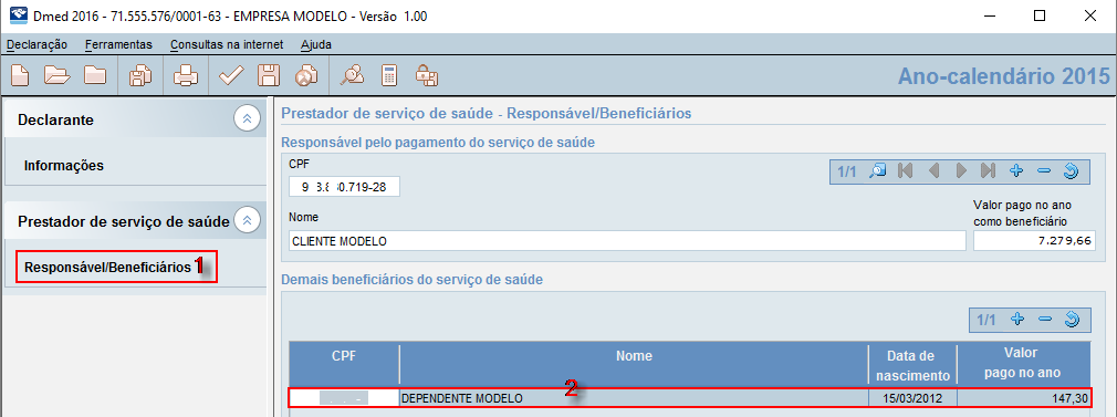 PGD Dmed 2016 — tela Prestador de serviço de saúde - Responsável/Beneficiários exibindo Responsável pelo pagamento CLIENTE MODELO com Valor pago no ano 7.279,66; seção Demais beneficiários com registro DEPENDENTE MODELO Data de nascimento 15/03/2012 Valor pago no ano 147,30