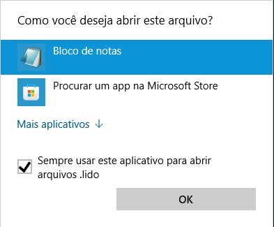 Diálogo "Como você deseja abrir este arquivo?" com "Bloco de notas" selecionado. Opção "Sempre usar este aplicativo para abrir arquivos .lido" marcada. Botão OK visível.