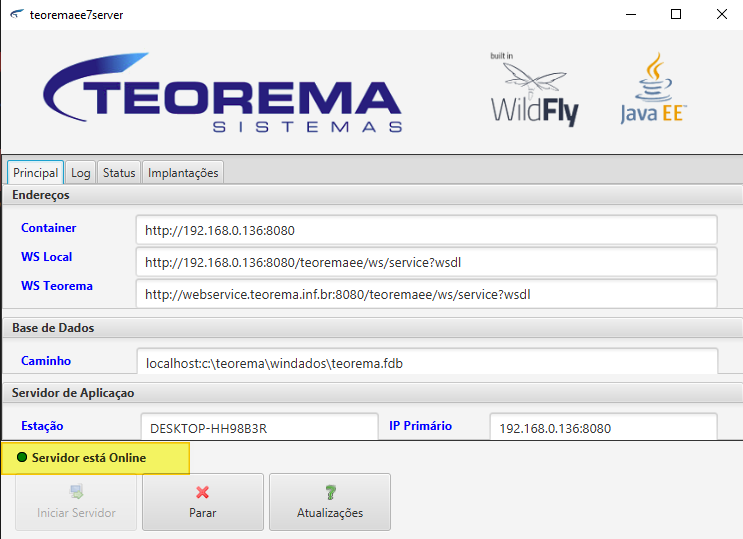 Painel principal do teoremaee7server mostrando endereços Container, WS Local e WS Teorema, base de dados e a mensagem Servidor está Online