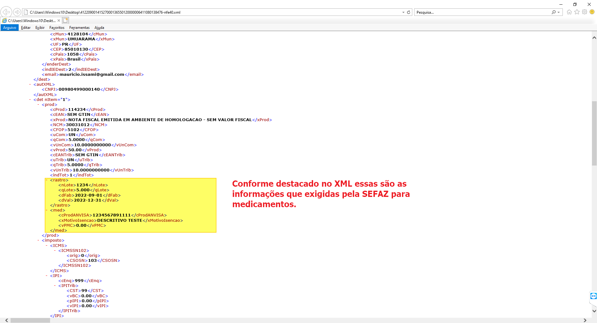 Arquivo XML da NF-e aberto no Internet Explorer exibindo o grupo rastro com tags nLote, qLote, dFab e dVal, e o grupo med com tags cProdANVISA, xMotivoIsencao e vPMC; anotação no XML indica que essas são as informações exigidas pela SEFAZ para medicamentos