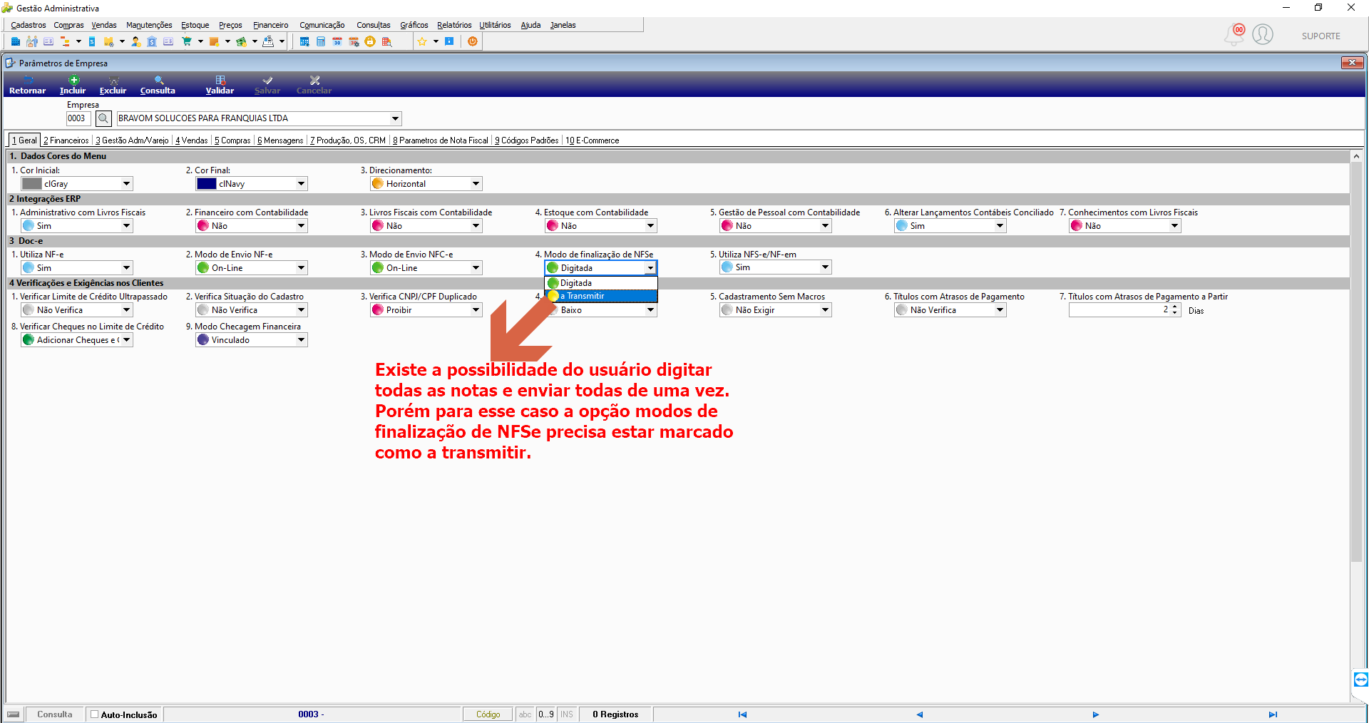 Parâmetros de Empresa com dropdown Modo de finalização de NFSe aberto exibindo opções Digitada e a Transmitir (selecionada e destacada)