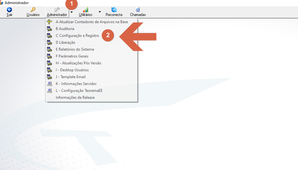 Menu Administrador expandido com as opções A até L e "Informações da Release"; item "C Configuração e Registro" destacado com seta