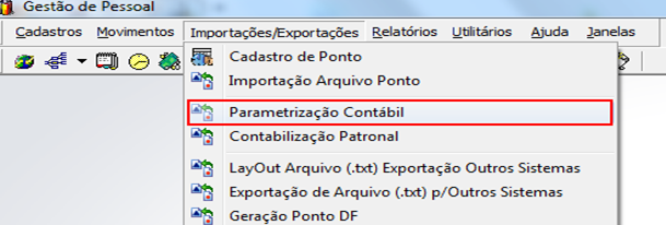 Menu Importações/Exportações do módulo Gestão de Pessoal com o item Parametrização Contábil destacado em vermelho, além das opções Cadastro de Ponto, Importação Arquivo Ponto, Contabilização Patronal, LayOut Arquivo exportação e Geração Ponto DF