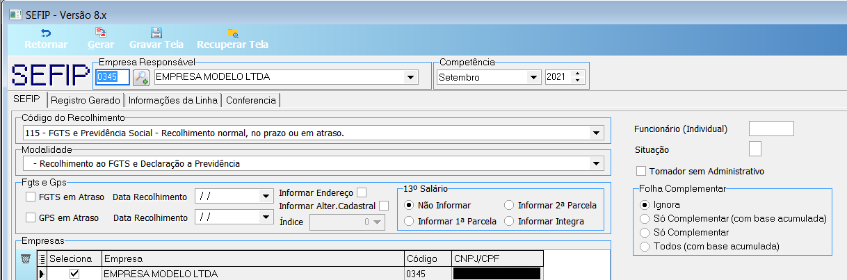 Tela SEFIP Versão 8.x com abas SEFIP, Registro Gerado, Informações da Linha e Conferencia; campos Empresa Responsável (EMPRESA MODELO LTDA), Competência (Setembro/2021), Código do Recolhimento (115 - FGTS e Previdência Social), Modalidade, campos FGTS em Atraso e GPS em Atraso, opções de 13o Salário e Folha Complementar; grid de empresas selecionadas com CNPJ parcialmente visível