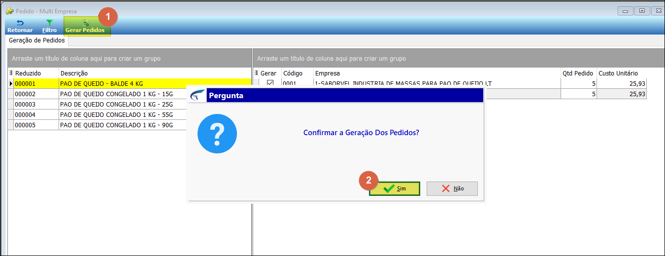 Tela Pedido - Multi Empresa com botão Gerar Pedidos ativo na barra de ferramentas; caixa de diálogo Pergunta com mensagem "Confirmar a Geração Dos Pedidos?" e botões Sim e Não