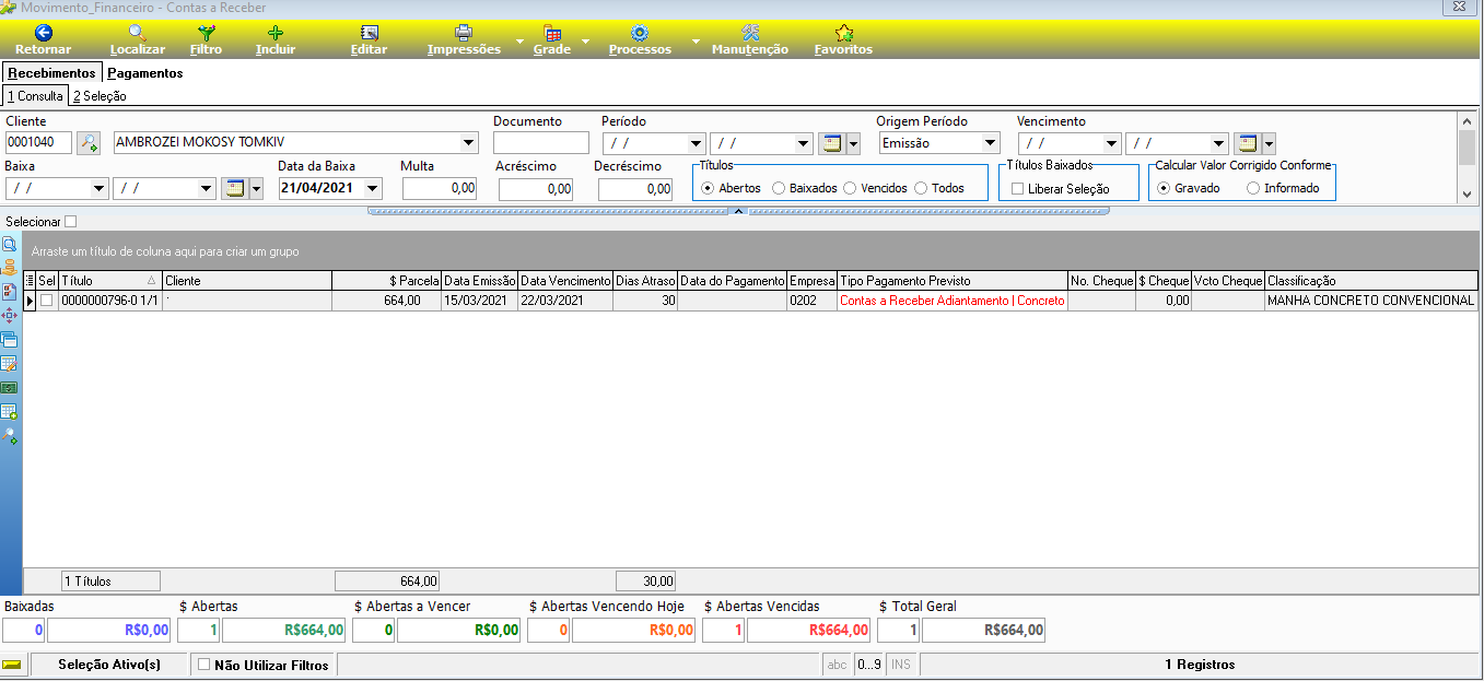 Tela Movimento Financeiro - Contas a Receber com cliente 0001040 AMBROZEI MOKOSY TOMKIV, título 0000000796-0 1/1 no valor de 664,00, Data Emissão 15/03/2021, Data Vencimento 22/03/2021, Dias Atraso 30, Tipo Pagamento Previsto "Contas a Receber Adiantamento | Concreto"