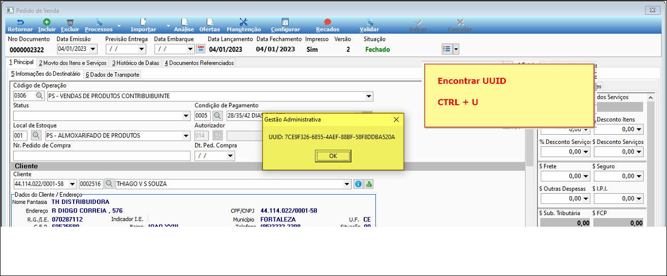 Tela Pedido de Venda com modal Gestão Administrativa exibindo o UUID do pedido após pressionar CTRL + U