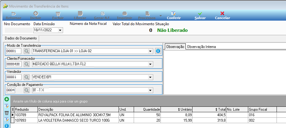 Tela Movimento de Transferência de Itens com duas linhas importadas na grade: Reduzido 103789 ROYALPACK FOLHA DE ALUMINIO 30CMX7,5M (50 UN, R$ 8,09, Total R$ 404,5, Grupo Fiscal 016) e Reduzido 107893 LA VIOLETERA DAMASCO SECO TURCO 100G (20 UN, R$ 15,99, Total R$ 319,8, Grupo Fiscal 002)