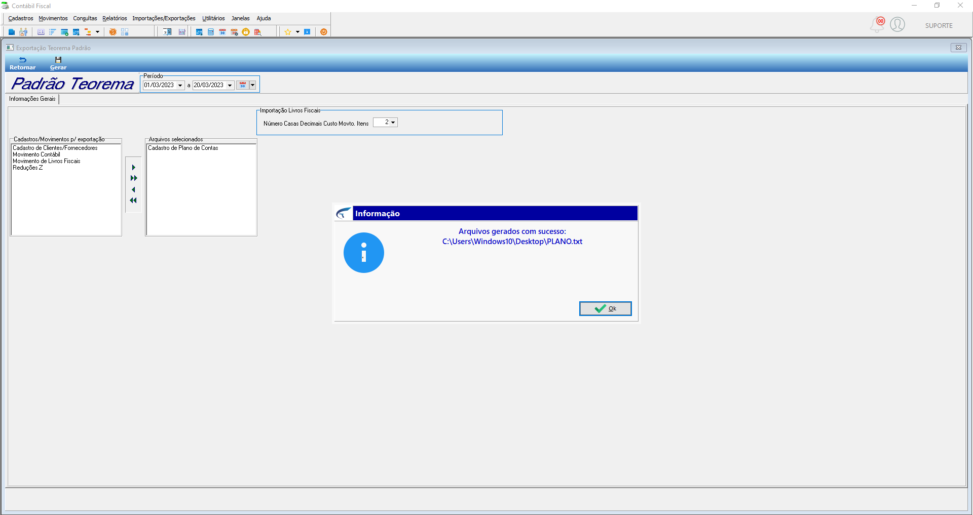 Diálogo Informação com a mensagem "Arquivos gerados com sucesso: C:\Users\Windows10\Desktop\PLANO.txt" e o botão Ok