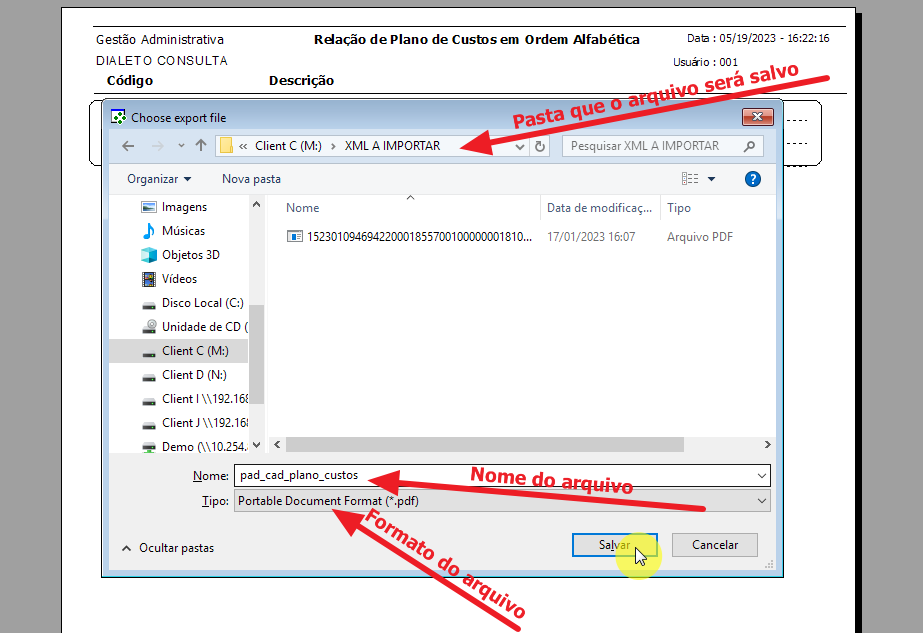 Janela Choose export file em "Client C (M:) > XML A IMPORTAR" com o campo Nome preenchido com "pad_cad_plano_custos", campo Tipo com "Portable Document Format (*.pdf)" e botão Salvar. Anotações indicam a pasta de destino, o nome e o formato do arquivo