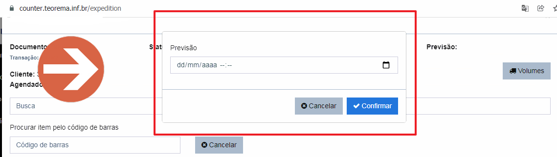 Janela Previsão destacada em vermelho com campo de data no formato dd/mm/aaaa e os botões Cancelar e Confirmar, sobreposta à tela de expedição