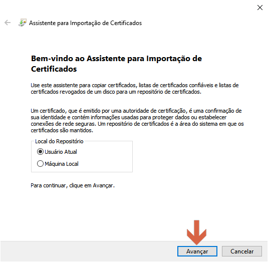 Assistente para Importação de Certificados — tela de boas-vindas com opções de local do repositório: Usuário Atual e Máquina Local; botão Avançar destacado