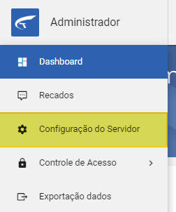 Barra lateral do Administrador com os itens Dashboard, Recados, Configuração do Servidor (destacado), Controle de Acesso e Exportação dados