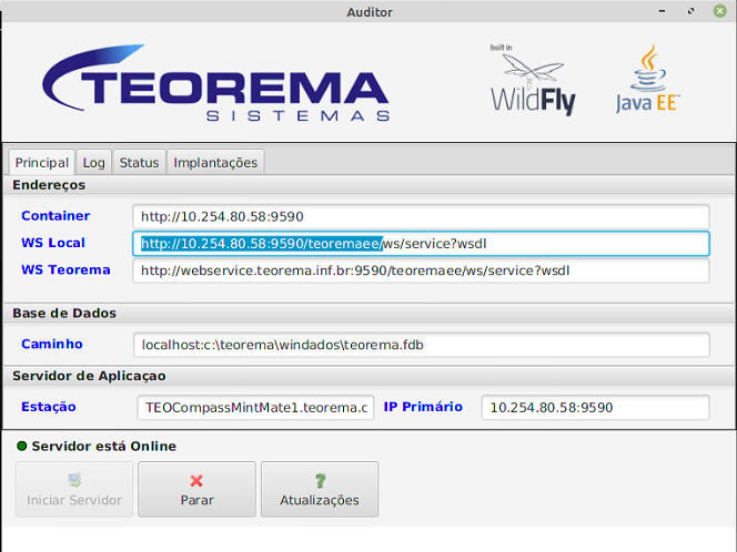 Aplicativo Auditor — aba Principal exibindo campos Endereços (Container, WS Local, WS Teorema), Base de Dados (Caminho: localhost:c:\teorema\windados\teorema.fdb) e Servidor de Aplicação (Estação: TEOCompassMintMate1.teorema.c, IP Primário: 10.254.80.58:9590)